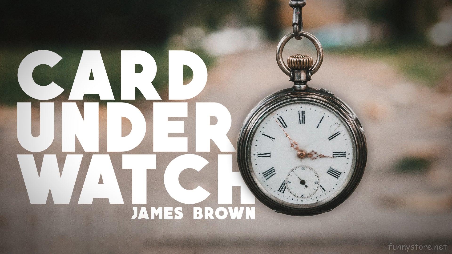 (image for) James Brown - Card Under Watch