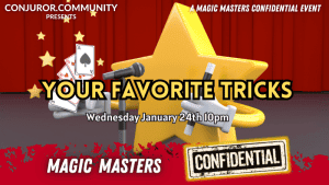 (image for) Conjuror Community Club - Magic Masters Confidential: Your Favorite Tricks (January 2024)