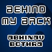 (image for) Abhinav Bothra - Behind My Back (PDF)