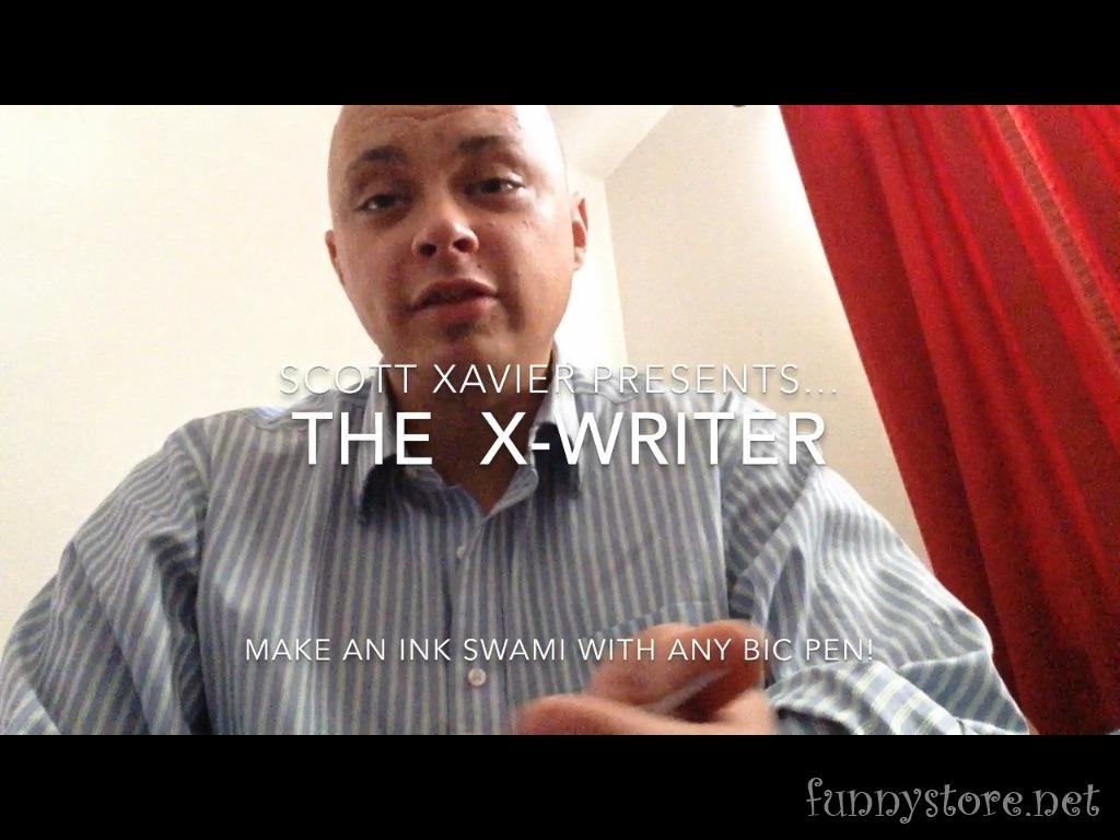 (image for) Scott Xavier - X-Writer (Ink Swami Gimmick Thumb Writer)