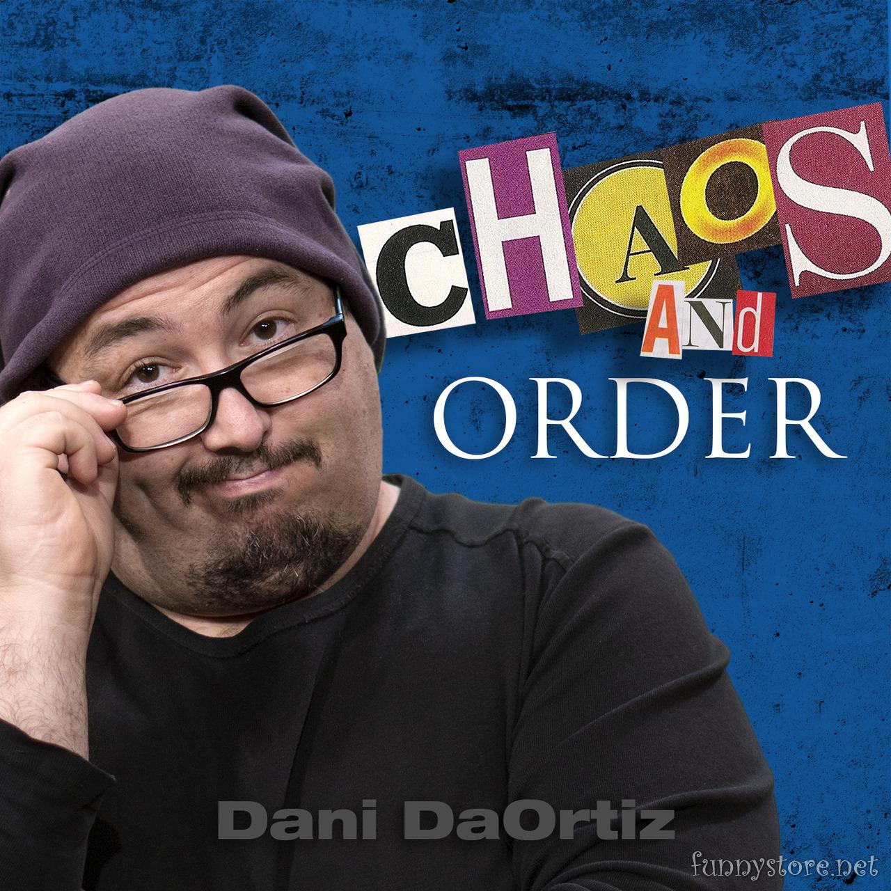 (image for) Dani DaOrtiz - Chaos and Order