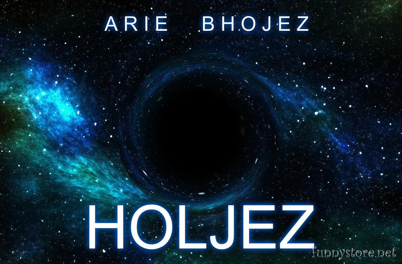 (image for) Arie Bhojez - HOLJEZ
