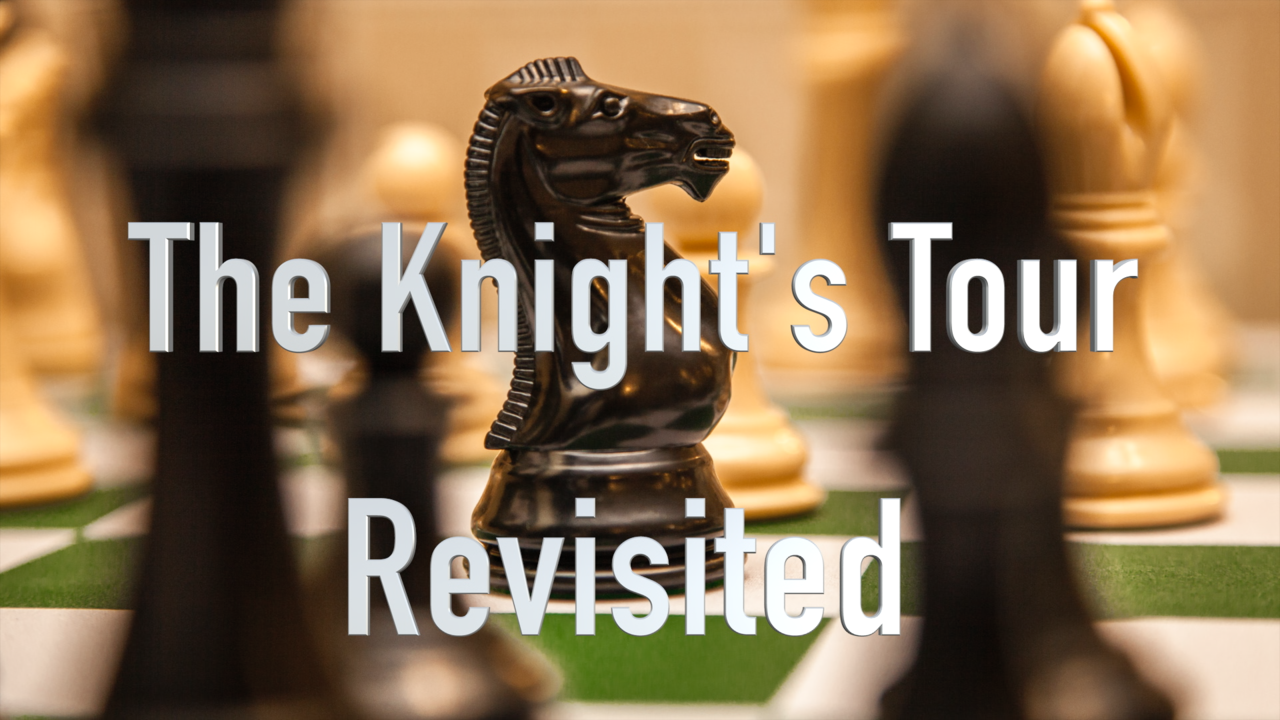 (image for) Lew Brooks and Steven Keyl - The Knight's Tour Revisited