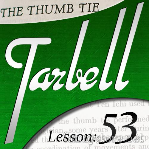 (image for) Dan Harlan - Tarbell 53: The Thumb Tie