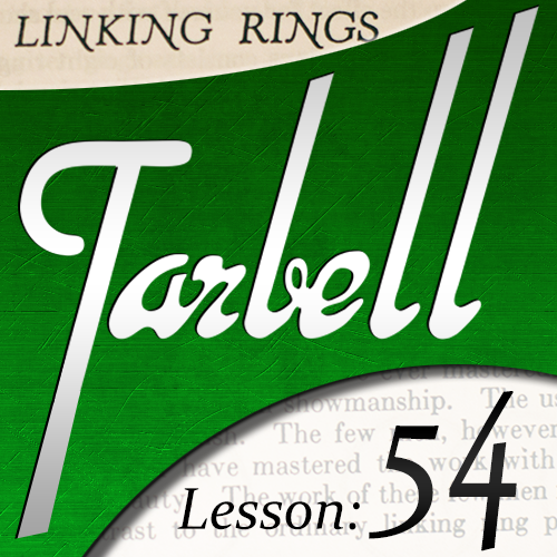(image for) Dan Harlan - Tarbell 54: Chinese Linking Rings