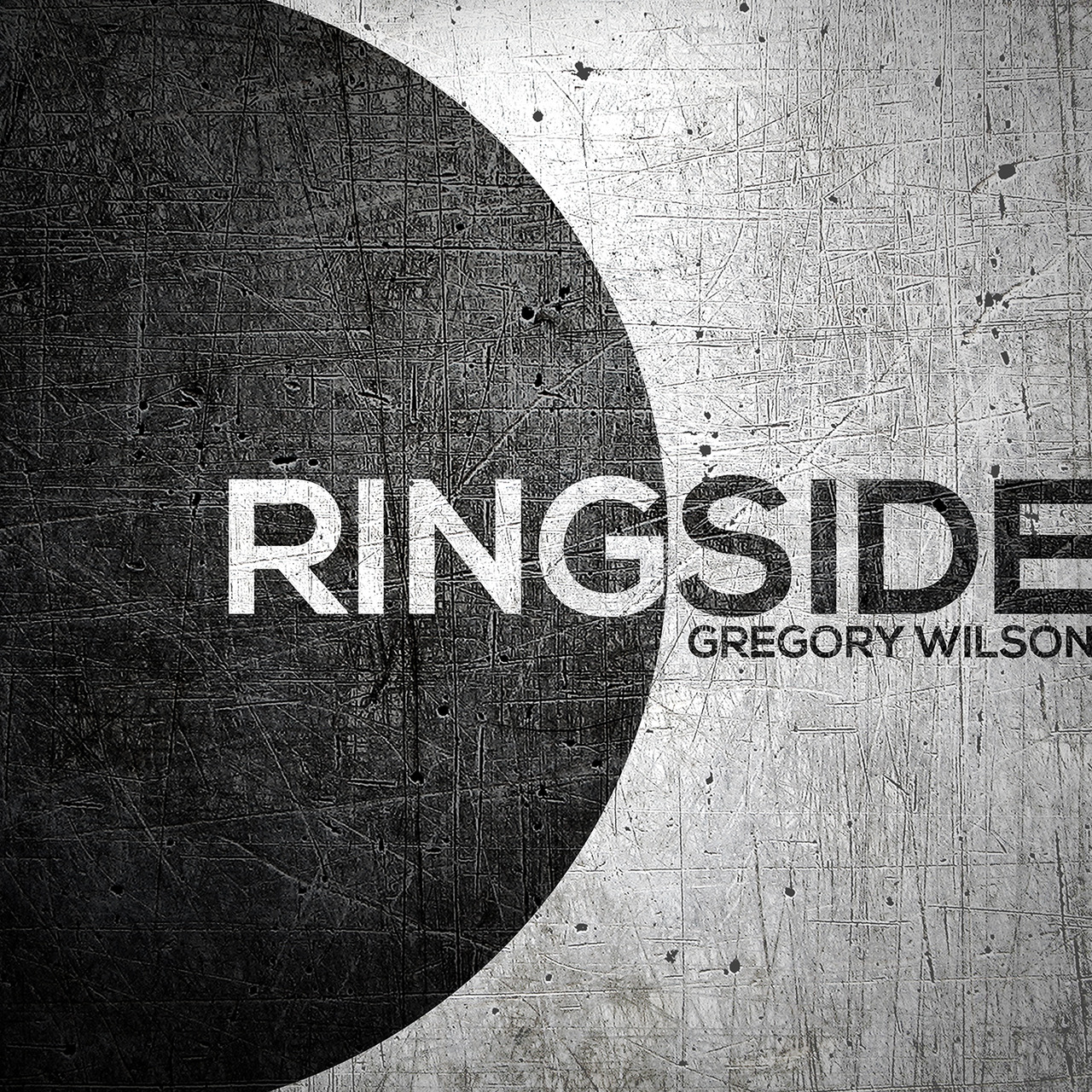 (image for) Gregory Wilson - Ringside