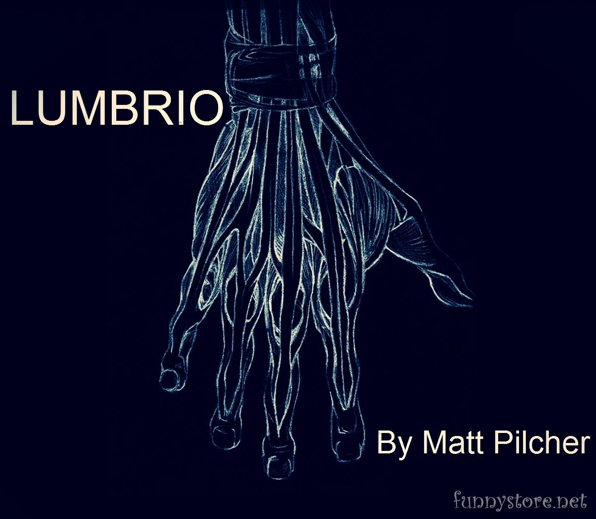 (image for) Matt Pilcher - LUMBRIO
