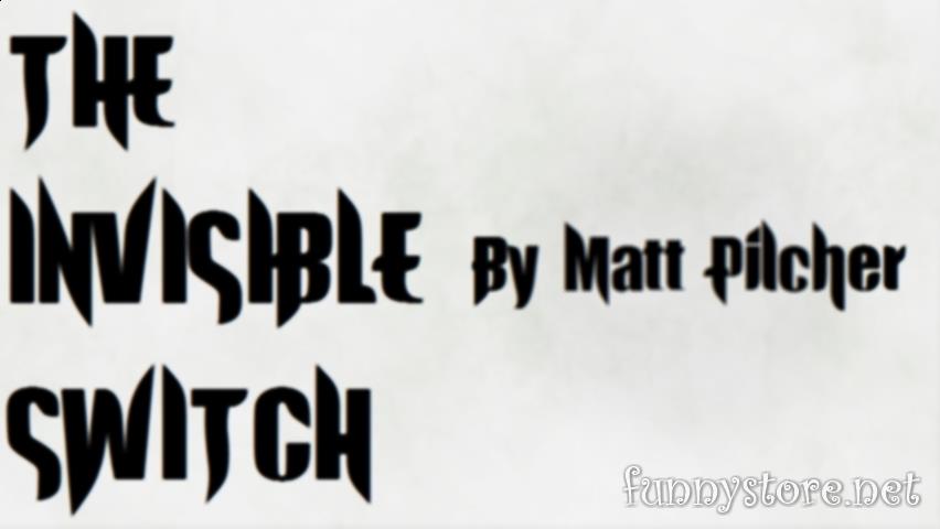 (image for) Matt Pilcher - The Invisible Switch