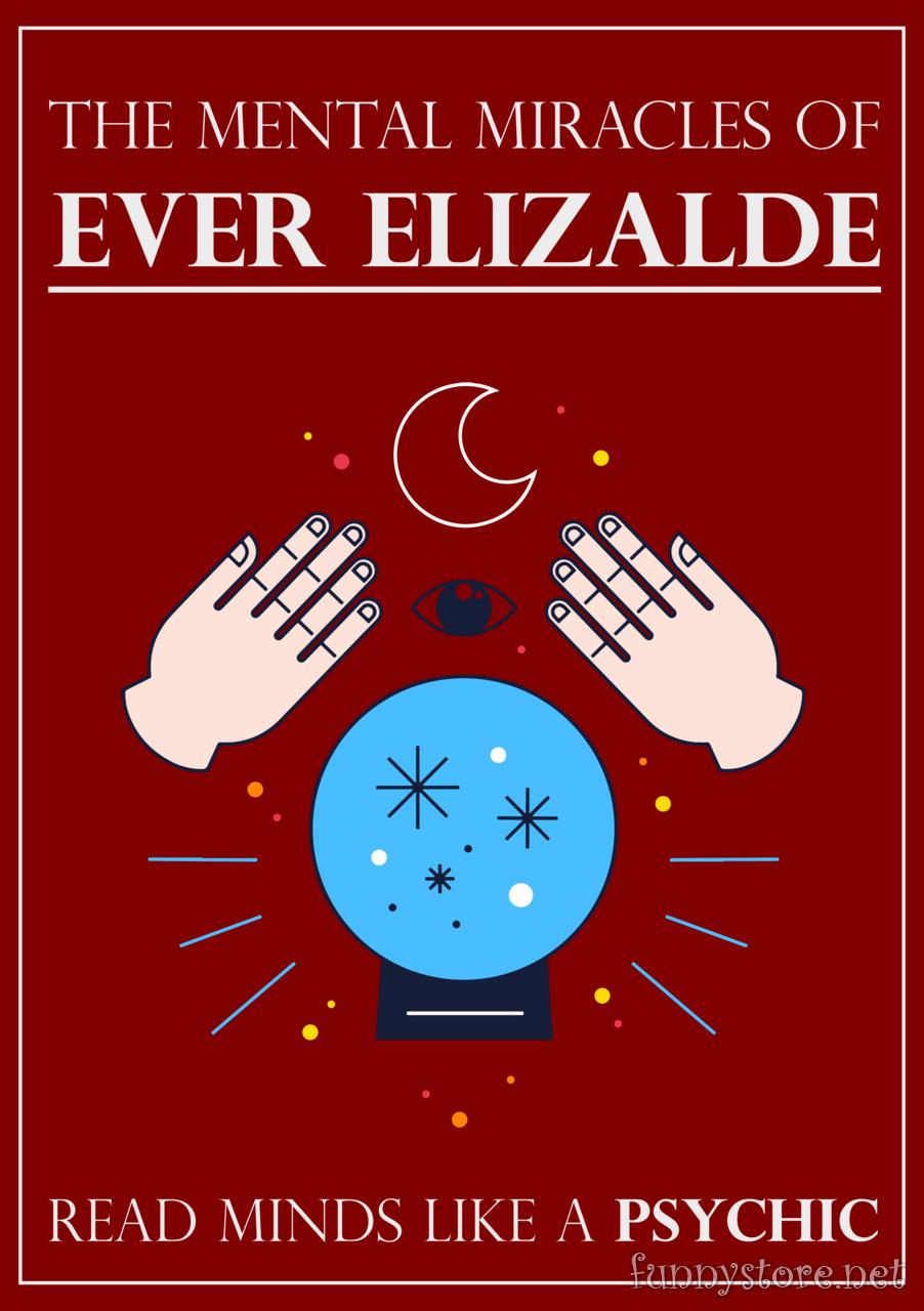 (image for) THE MENTAL MIRACLES OF EVER ELIZALDE