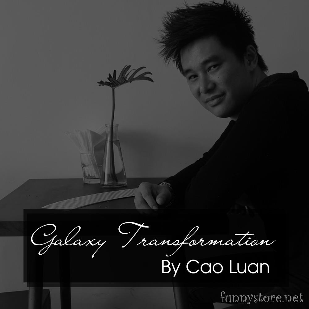 (image for) Cao Luan - Galaxy Transformation & Galaxy Vanishing Transpo