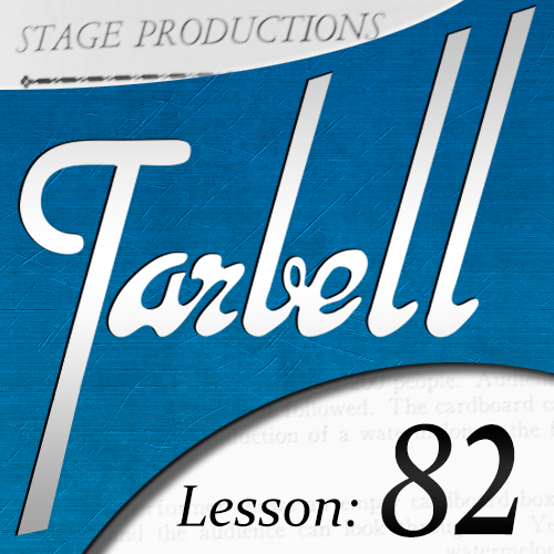 (image for) Dan Harlan - Tarbell Lesson 82 Stage Productions