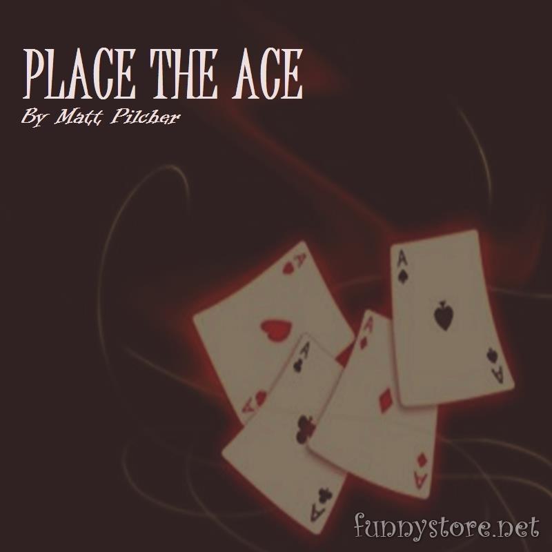 (image for) Matt Pilcher - Place The Ace