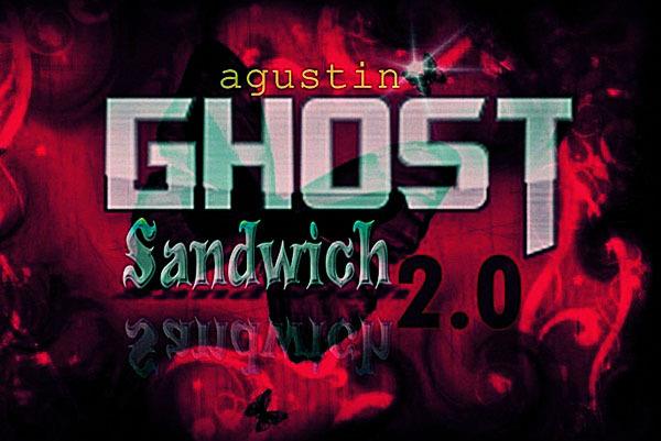 (image for) Agustin - Ghost Sandwich 2.0