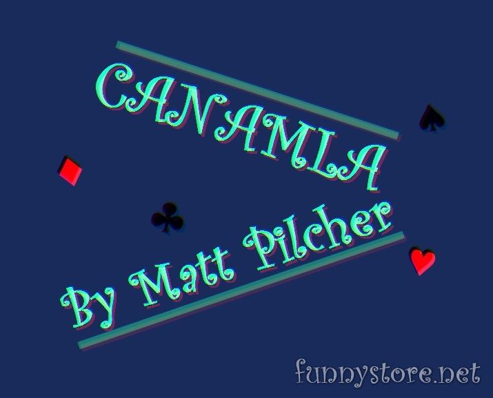 (image for) Matt Pilcher - Canamla