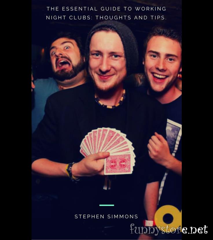 (image for) Stephen Simmons - The Essential Guide to Nightclub Magic