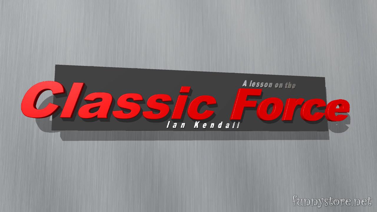 (image for) Ian Kendall - The Classic Force