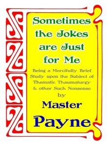 (image for) Master Payne - Sometimes the Jokes are Just for Me
