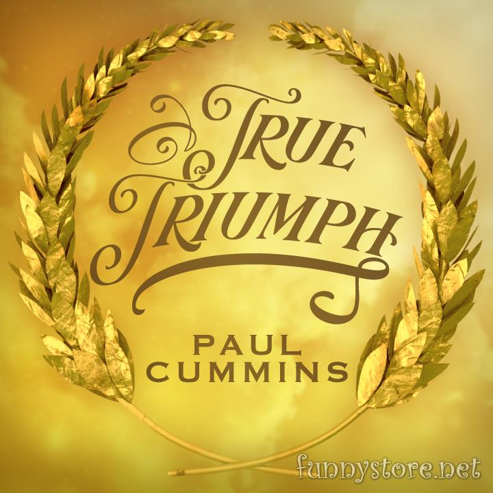 (image for) Paul Cummins - True Triumph