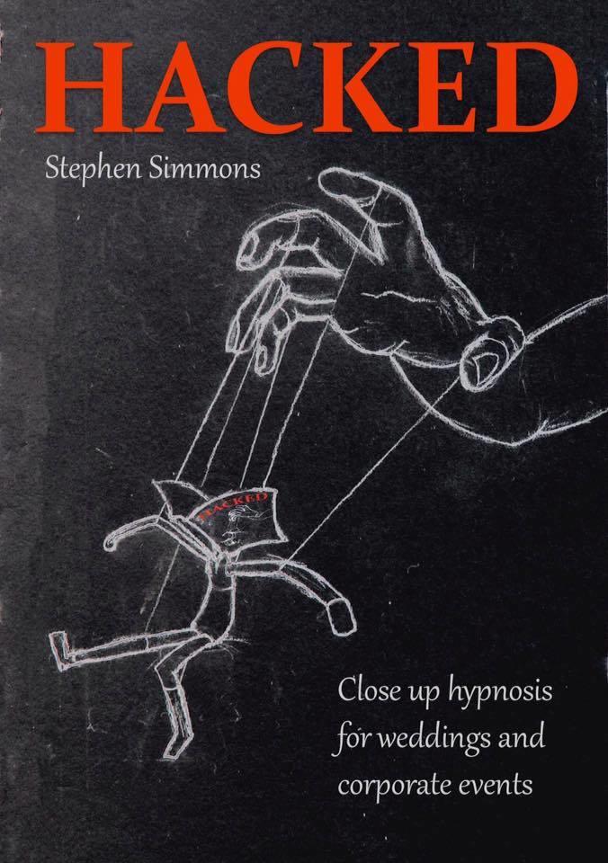 (image for) Stephen Simmons - Hacked - Wedding and corporate hypnosis (updated 2019)
