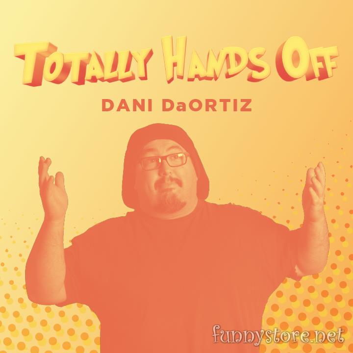 (image for) Dani DaOrtiz - Totally Hands Off