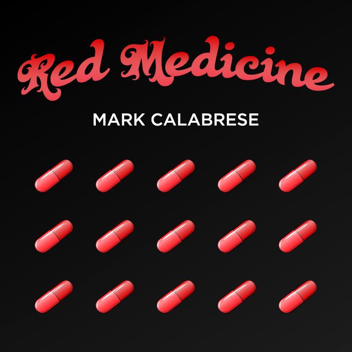 (image for) Mark Calabrese - Red Medicine