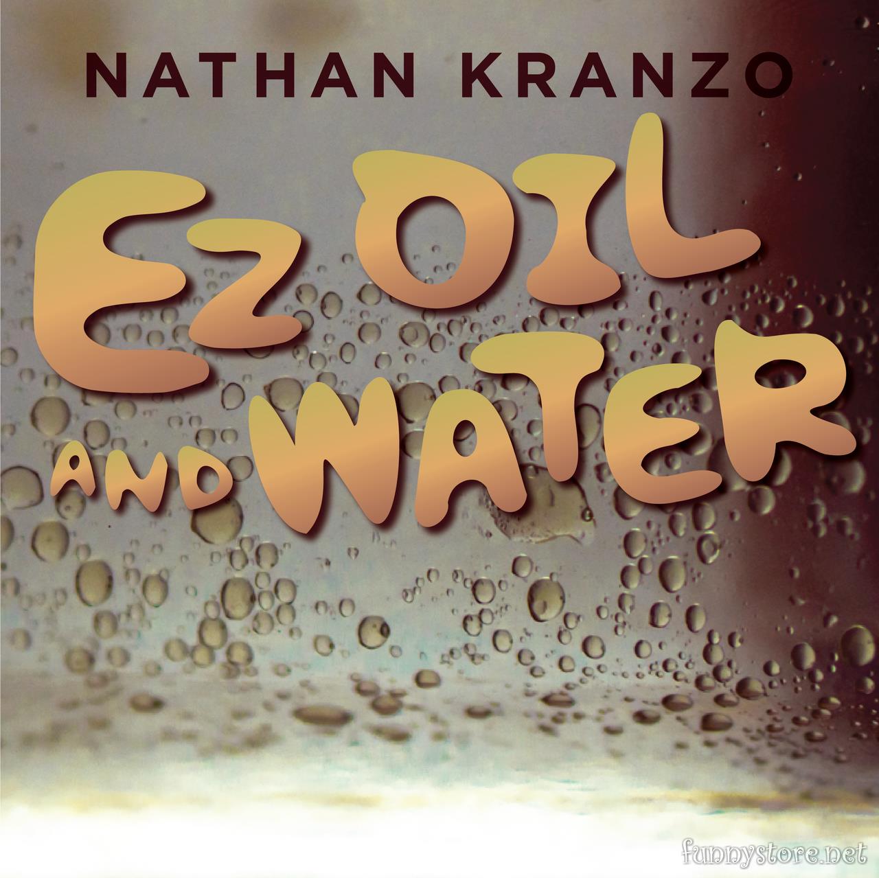 (image for) Nathan Kranzo - EZ Oil and Water