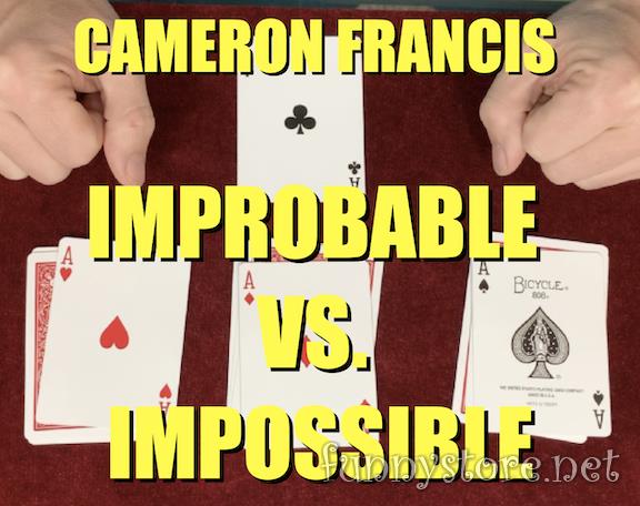 (image for) Cameron Francis - IMPROBABLE VS. IMPOSSIBLE