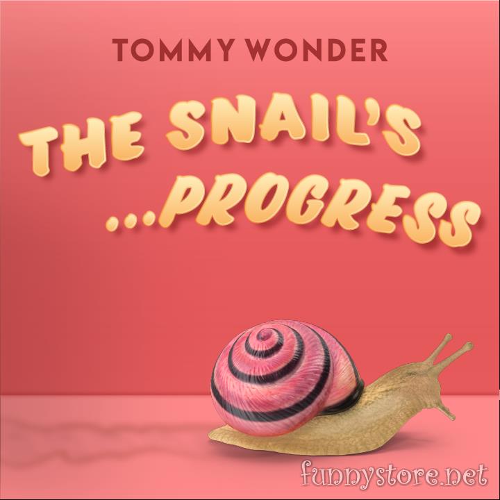 (image for) Tommy Wonder - The Snail's Progress (presented by Dan Harlan)