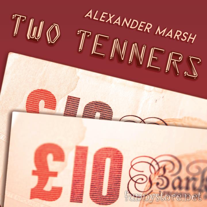 (image for) Alexander Marsh - The Two Tenners