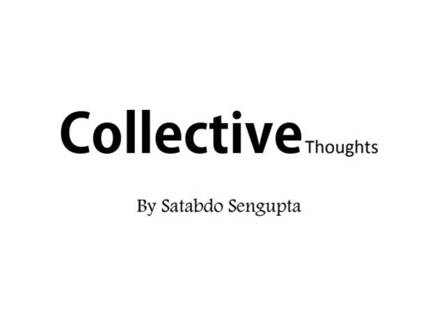 (image for) Satabdo Sengupta - Collective Thoughts