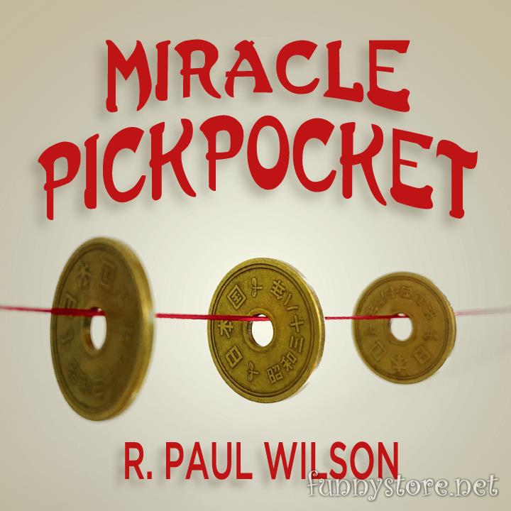 (image for) R. Paul Wilson - Miracle Pickpocket