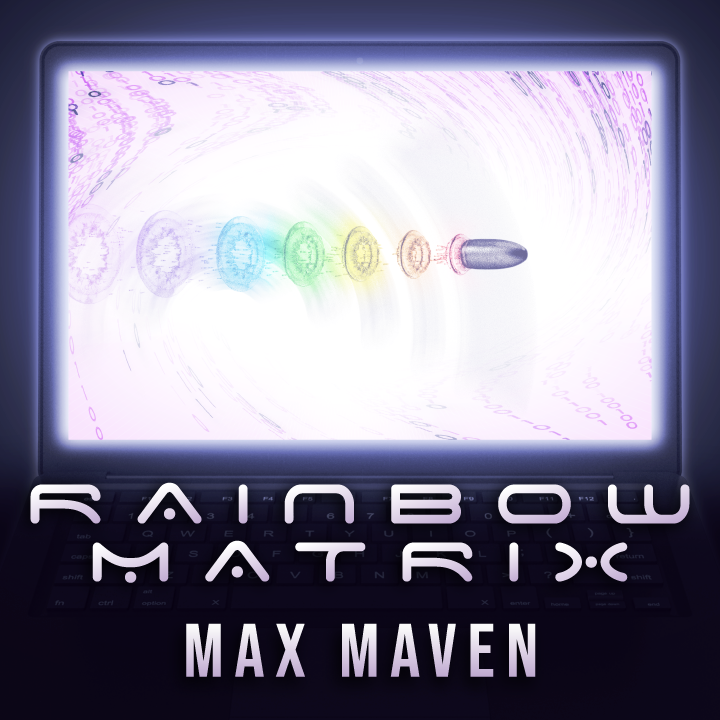 (image for) Max Maven - Rainbow Matrix
