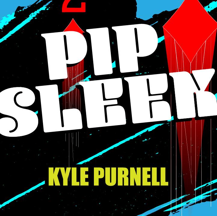 (image for) Kyle Purnell - Pip Sleek