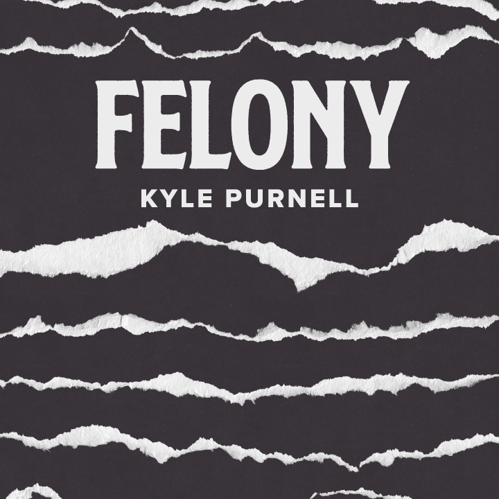 (image for) Kyle Purnell - Felony