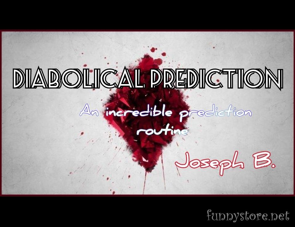 (image for) Joseph B - DIABOLICAL PREDICTION
