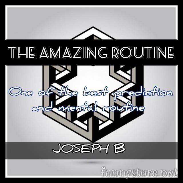 (image for) Joseph B. - THE AMAZING ROUTINE
