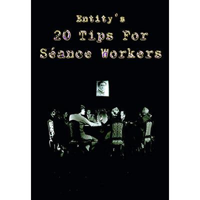 (image for) Thomas Baxter - 20 Tips for Seance Workers
