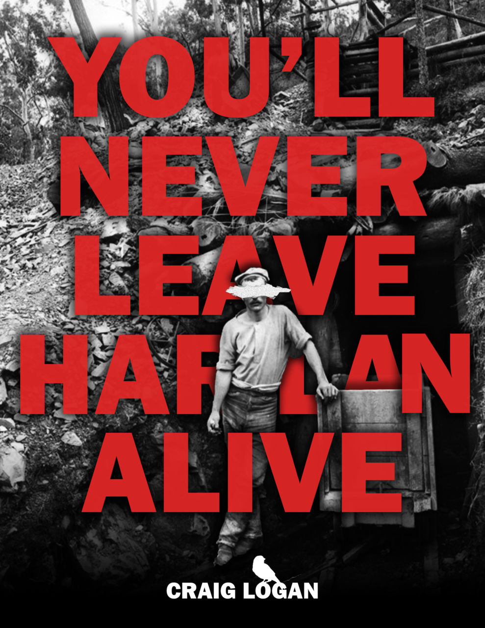 (image for) Craig Logan - You'll Never Leave Harlan Alive