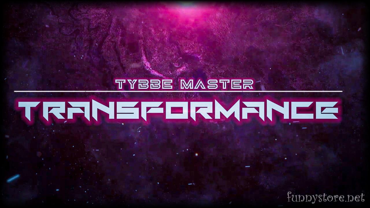 (image for) Tybbe master - Transformance