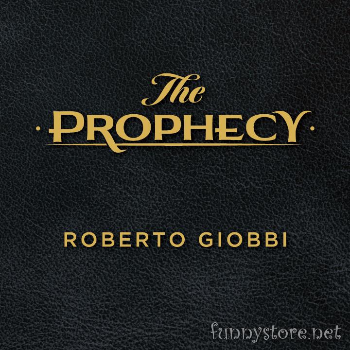 (image for) Roberto Giobbi - The Prophecy