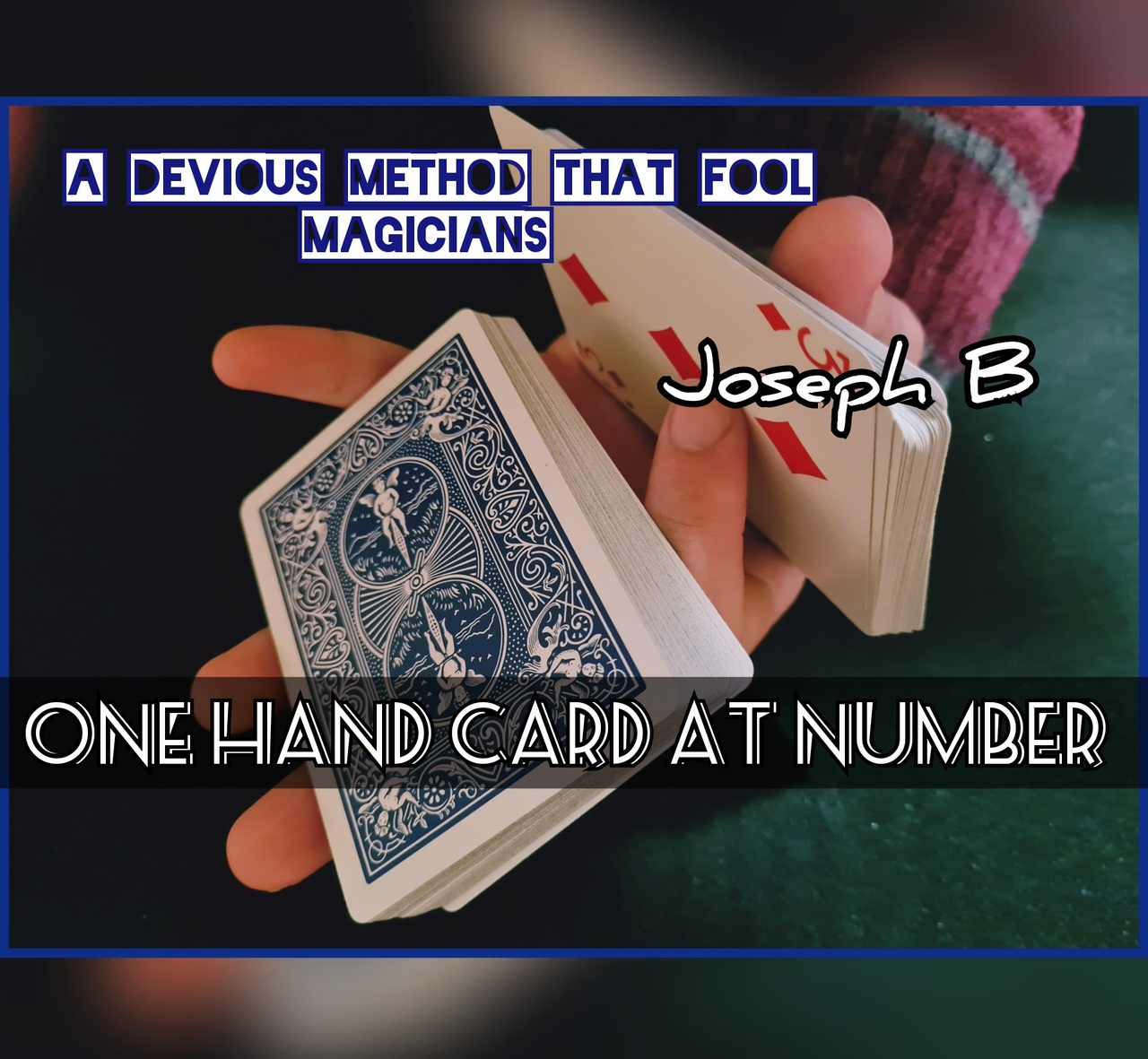(image for) Joseph B - ONE HAND CARD AT NUMBER