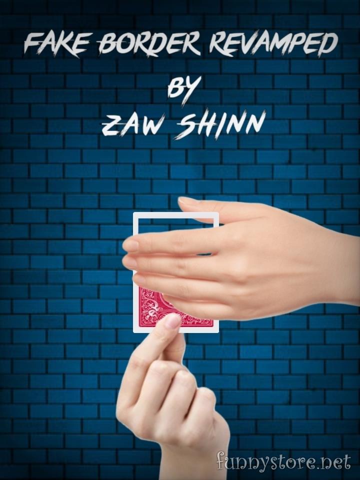 (image for) Zaw Shinn - Fake Border Revamped