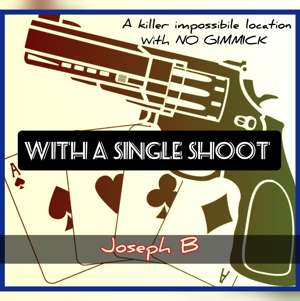 (image for) Joseph B - KILL WITH A SINGLE SHOOT