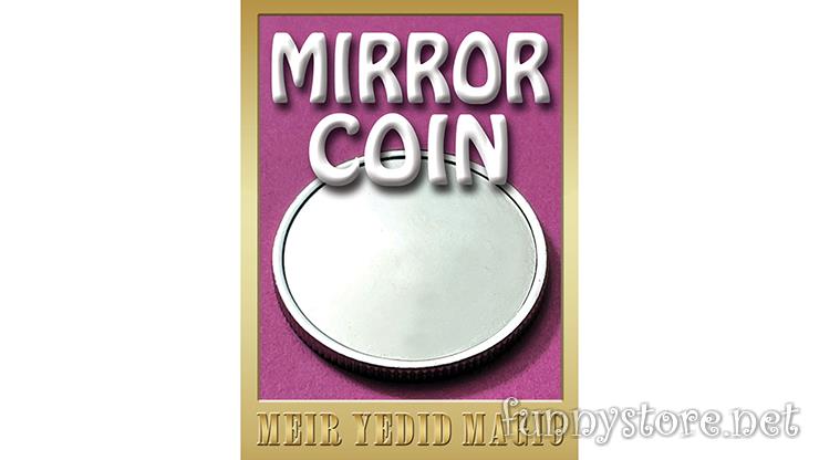 (image for) Meir Yedid Magic - Mirror Coin