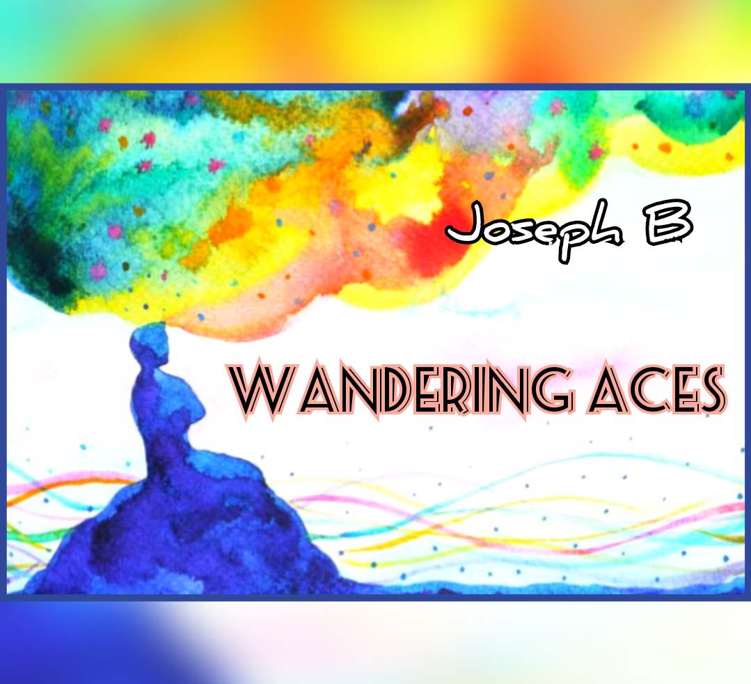 (image for) Joseph B - WANDERING ACES