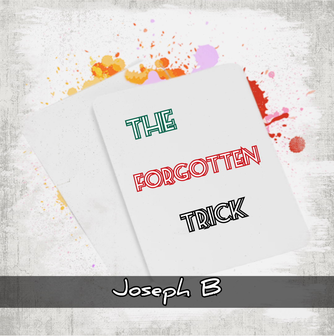 (image for) Joseph B. - THE FORGOTTEN TRICK