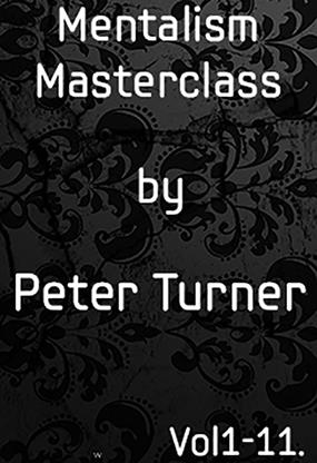 (image for) Peter Turner - Mentalism Masterclass (1-11)