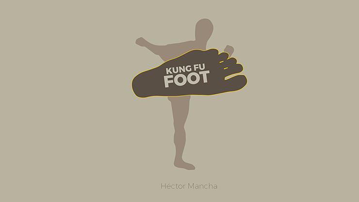 (image for) Hector Mancha - Kung Fu Foot