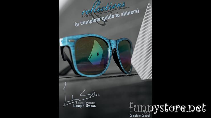 (image for) Landon Swank - Reflections (A Complete Guide To Shiners)