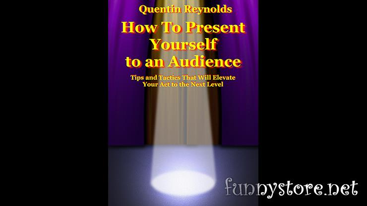 (image for) Quentin Reynolds - How to Present Yourself to an Audience